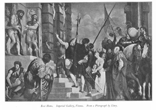 Ecce Homo. Imperial Gallery, Vienna. From a Photograph by Löwy.